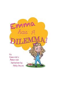 Emma Has a Dilemma!