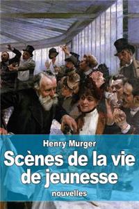 Scènes de la vie de jeunesse