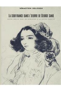 La Souffrance dans l'oeuvre de George Sand