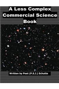 Less Complex Commercial Science Book