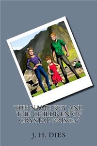 Name Key And The Children of Crystal Prison