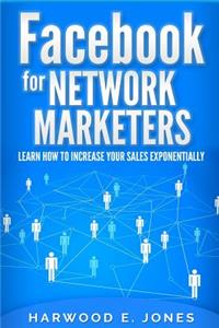 Facebook for Network Marketers