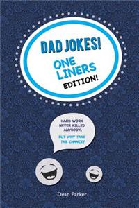 Dad Jokes: One-Liners Edition!
