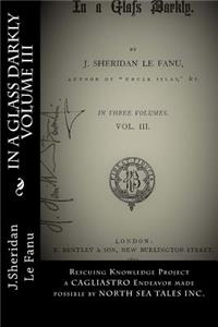 In A Glass Darkly Volume III