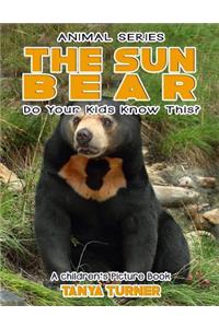 SUN BEAR Do Your Kids Know This?