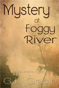 Mystery at Foggy River