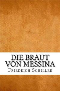 Die Braut von Messina