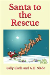 Santa to the Rescue