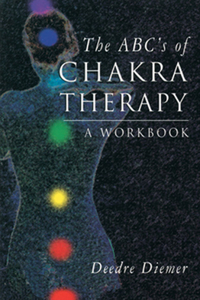 Abc's of Chakra Therapy