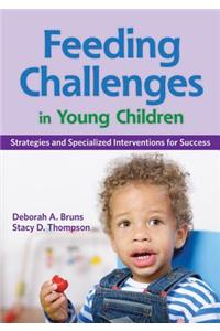 Feeding Challenges in Young Children