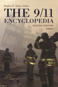 The 9/11 Encyclopedia [2 Volumes]