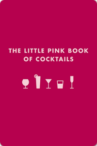 The Little Pink Book of Cocktails