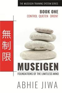 Museigen: Foundations of the Limitless Mind