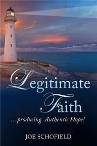 Legitimate Faith