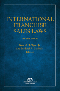 International Franchise Sales Laws, Third Edition