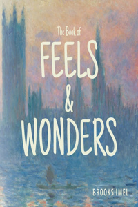 Book of Feels & Wonders