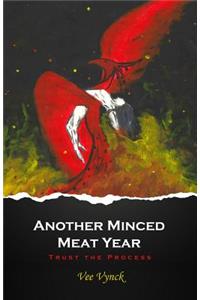 Another Minced Meat Year