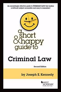 A Short & Happy Guide to Criminal Law