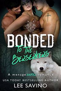 Bonded by the Berserkers