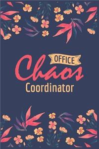 Office Chaos Coordinator, Office Chaos Coordinator Notebook