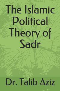 Islamic Political Theory of Sadr