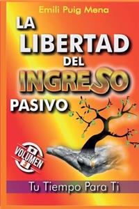 Libertad del Ingreso Pasivo