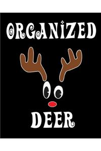 Organized Deer