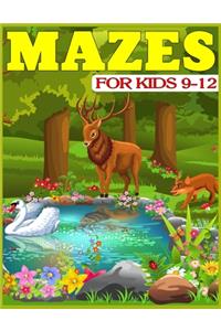 Mazes for Kids 9-12