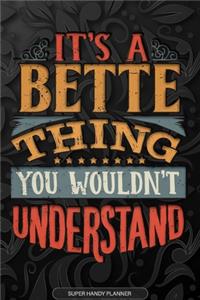 It's A Bette Thing You Wouldn't Understand