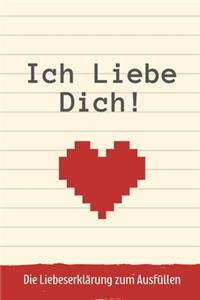Ich Liebe Dich! Die Liebeserklärung Zum Ausfüllen