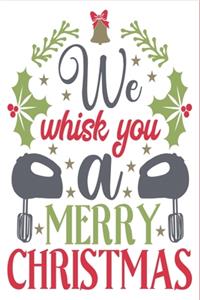 We Wish You a Merry Christmas Notebook