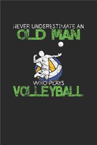 Never Underestimate An Old Man Who Plays Volleyball