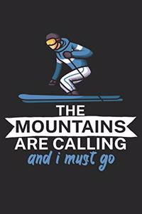 The mountains are calling and i must go