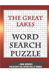 GREAT LAKES WORD SEARCH PUZZLE +300 WORDS Medium To Extremely Hard