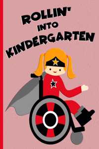 Rollin' into Kindergarten