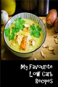 My Favorite Low Carb Recipes