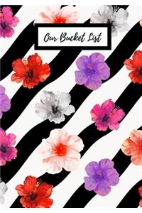 Our Bucket List