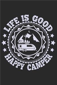 Life is good happy camper