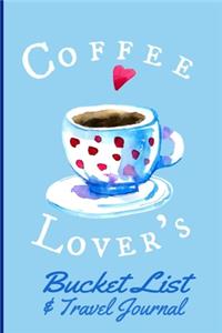 Coffee Lover's Bucket List and Travel Journal