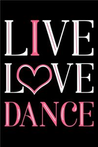 Live Love Dance