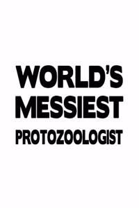 World's Messiest Protozoologist