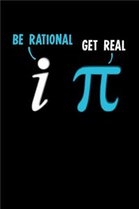 Be Rational Get Real