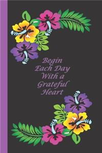 Begin Each Day with a Grateful Heart