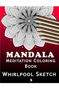 Mandala Meditation Coloring Book