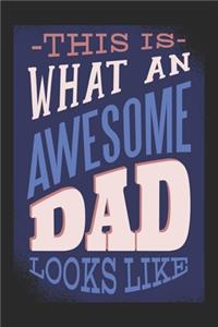 This Is What An Awesome Dad Looks Like