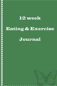 12 week Eating And Exercise Journal