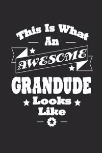 This Is What An Awesome Grandude Look Like