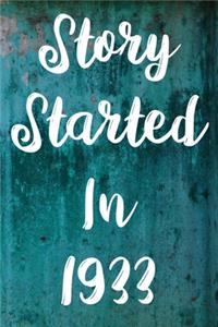Story Started In 1933