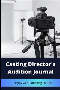 Casting Director's Audition Journal
