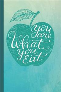 You Are What You Eat